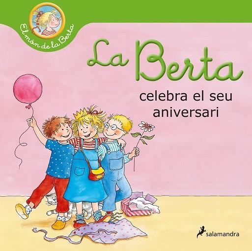 LA BERTA CELEBRA EL SEU ANIVERSARI (EL MÓN DE LA BERTA) | 9788418174964 | SCHNEIDER, LIANE