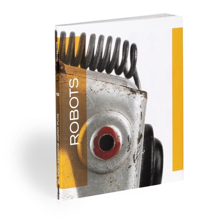 ROBOTS | 9788412302905 | PUIG CASTELLANO, JORDI