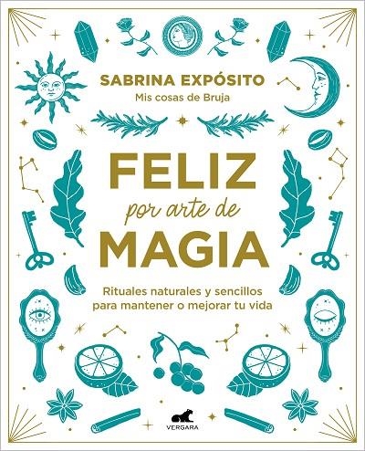 FELIZ POR ARTE DE MAGIA | 9788418045721 | EXPÓSITO, SABRINA