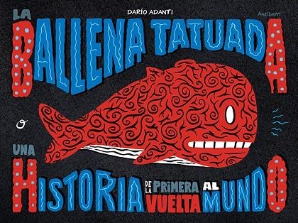 LA BALLENA TATUADA | 9788418215452 | ADANTI, DARÍO