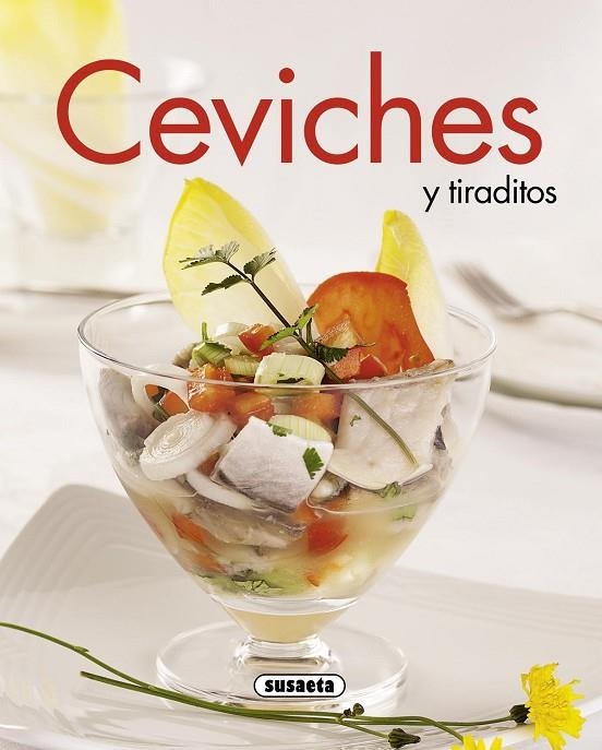 CEVICHES Y TIRADITOS | 9788467735857 | SUSAETA, EQUIPO