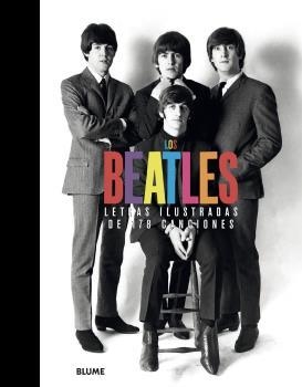 LOS BEATLES. LETRAS ILUSTRADAS DE 178 CANCIONES | 9788418459504 | VARIOS AUTORES