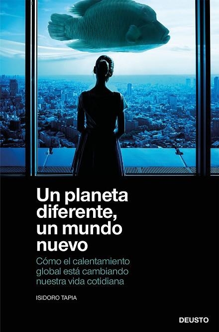 UN PLANETA DIFERENTE, UN MUNDO NUEVO | 9788423432516 | TAPIA RAMIREZ, ISIDORO