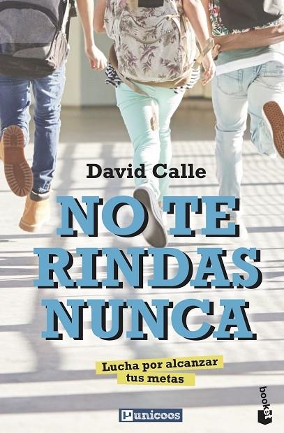 NO TE RINDAS NUNCA | 9788427048775 | CALLE, DAVID