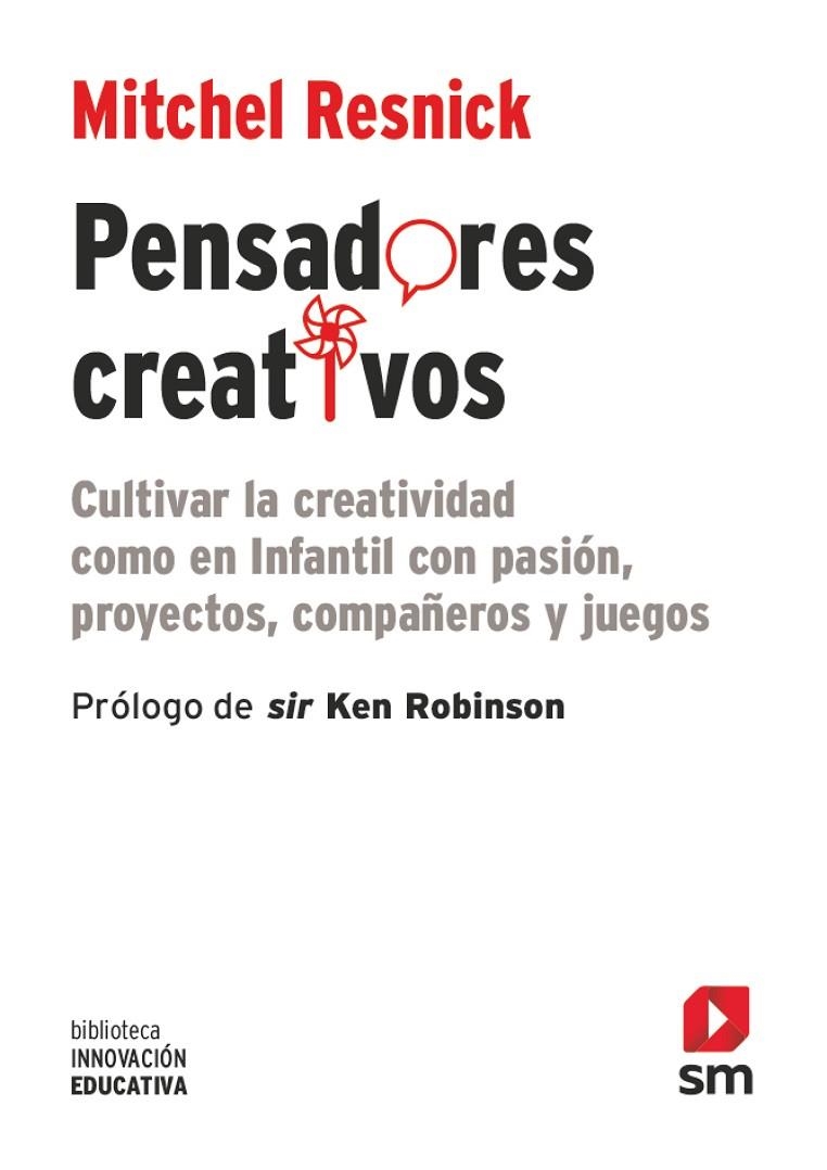 BIE.PENSADORES CREATIVOS | 9788491827795 | RESNICK, MITCHEL