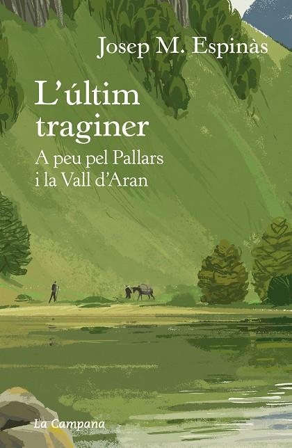 L'ÚLTIM TRAGINER | 9788418226274 | ESPINÀS, JOSEP MARIA