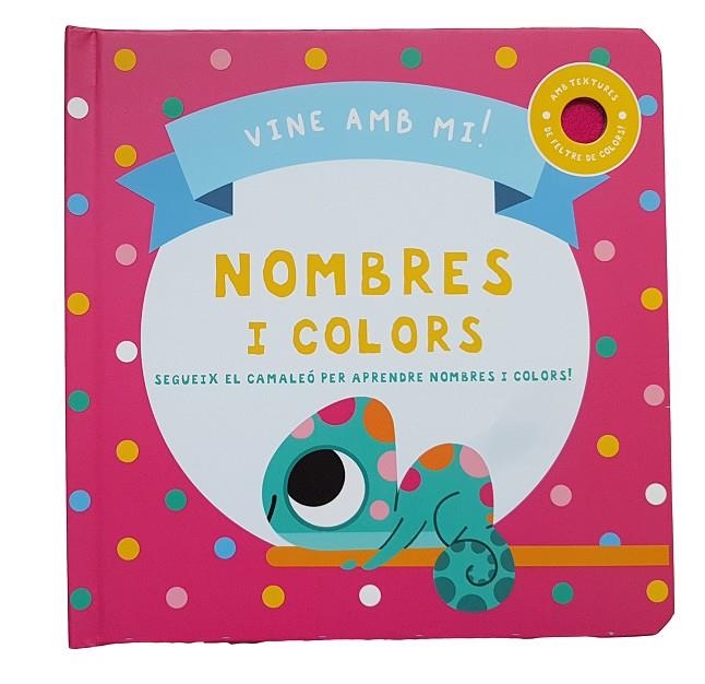 VINE AMB MI! NOMBRES I COLORS | 9788413348100