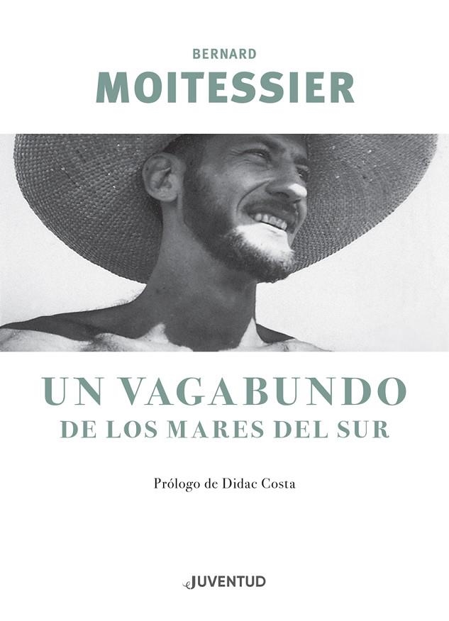 UN VAGABUNDO EN LOS MARES DEL SUR | 9788426145963 | MOITESSIER, BERNARD