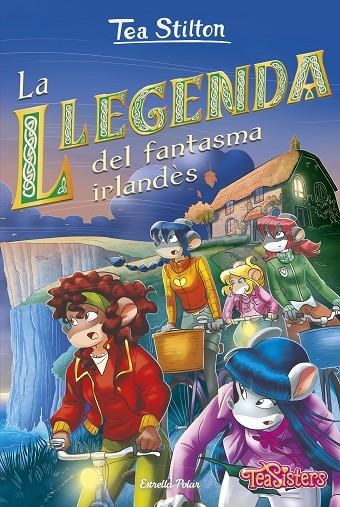 LA LLEGENDA DEL FANTASMA IRLANDÈS | 9788418444340 | STILTON, TEA