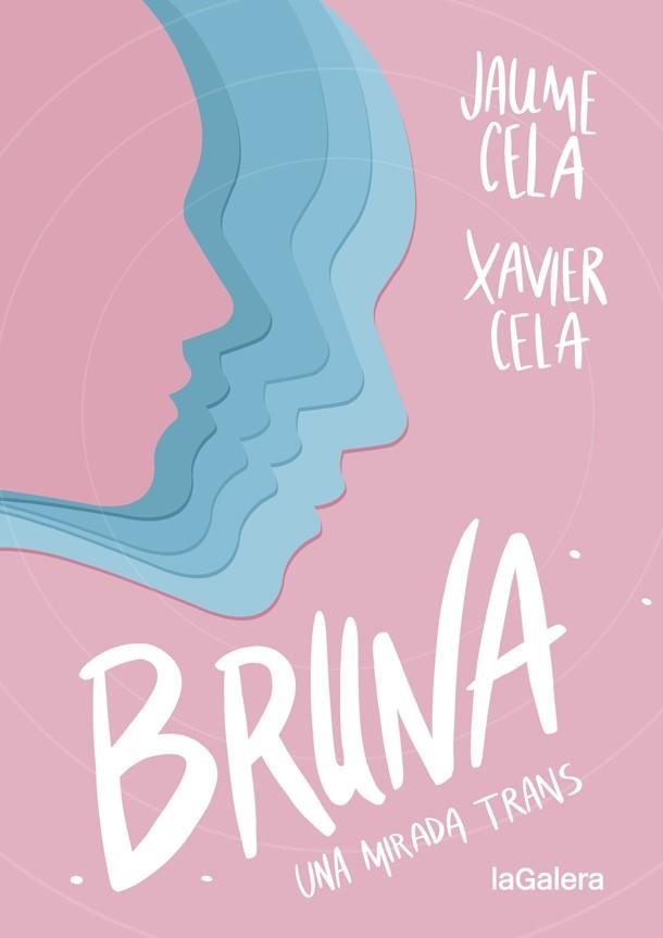 BRUNA | 9788424670412 | CELA, JAUME; CELA, XAVIER