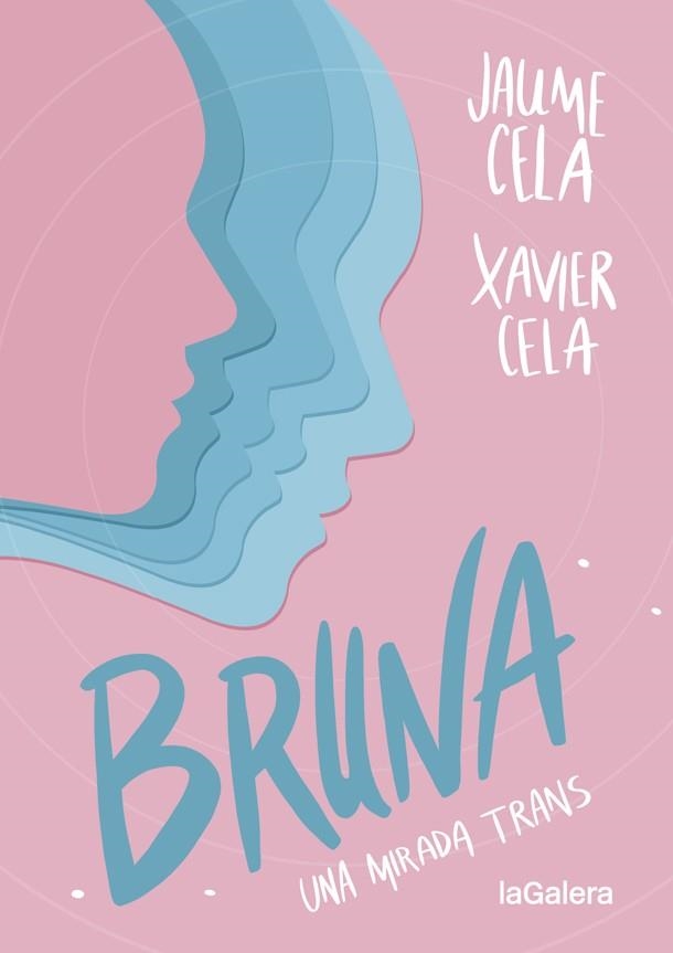 BRUNA | 9788424670504 | CELA, JAUME; CELA, XAVIER