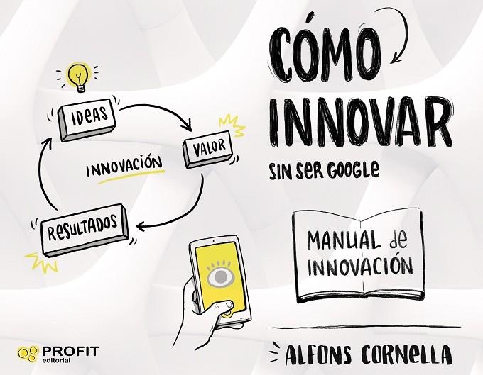 CÓMO INNOVAR | 9788417942007 | CORNELLA SOLANS, ALFONS