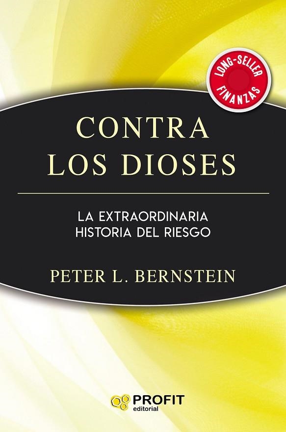 CONTRA LOS DIOSES | 9788417942632 | BERNSTEIN, PETER L.