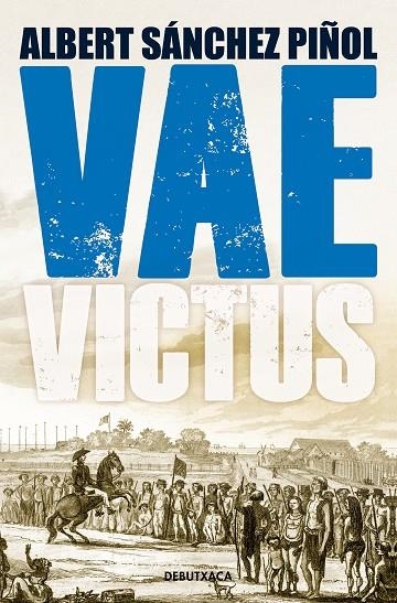 VAE VICTUS (EDICIÓ EN CATALÀ) | 9788418132803 | SÁNCHEZ PIÑOL, ALBERT