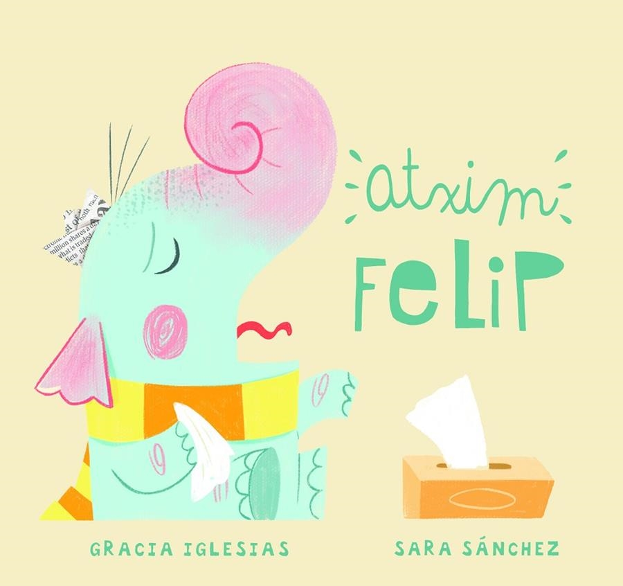 ATXIM FELIP | 9788417272821 | IGLESIAS, GRACIA/SÁNCHEZ, SARA