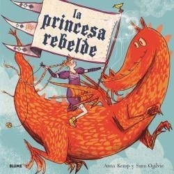 LA PRINCESA REBELDE (2023) | 9788417254971 | KEMP, ANNA