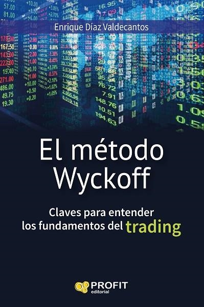 EL MÉTODO WYCKOFF | 9788416583133 | DÍAZ VALDECANTOS, ENRIQUE