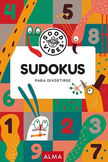 SUDOKUS PARA DIVERTIRSE (GOOD VIBES) | 9788418395482 | VARIOS AUTORES