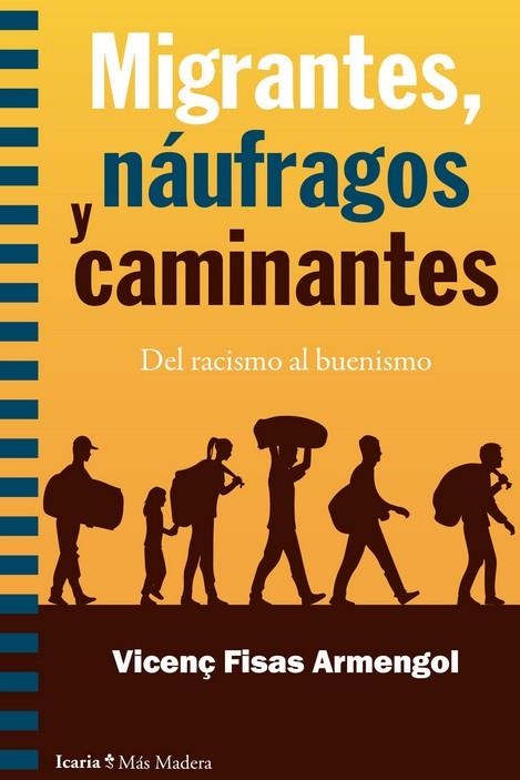 MIGRANTES, NAUFRAGOS Y CAMINANTES | 9788498888690 | FISAS ARMENGOL, VICENÇ