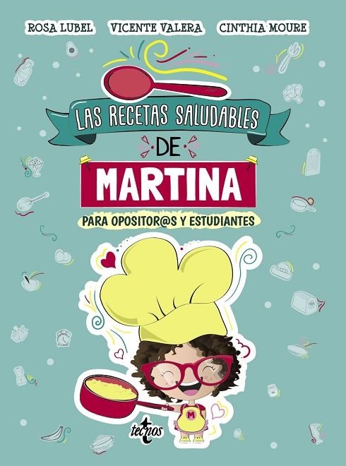 LAS RECETAS SALUDABLES DE MARTINA | 9788430981175 | VALERA, VICENTE/MOURE, CINTHIA/LUBEL, ROSA