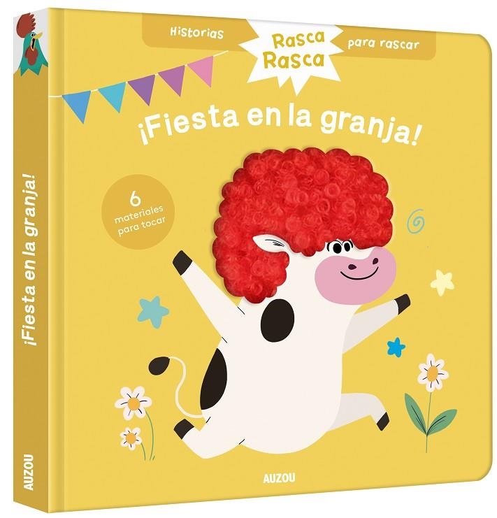 HISTORIAS PARA RASCAR. ¡FIESTA EN LA GRANJA! LIBRO CON TEXTURAS PARA BEBÉS | 9782733893531 | CHATEL, CHRISTELLE