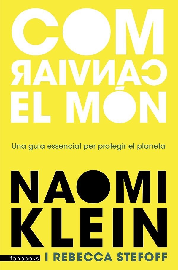 COM CANVIAR EL MÓN | 9788418327636 | KLEIN, NAOMI