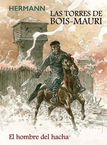 LAS TORRES DE BOIS MAURI. EL HOMBRE DEL HACHA | 9788413425054 | HUPPEN, HERMANN