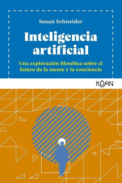 INTELIGENCIA ARTIFICIAL | 9788418223280 | SCHNEIDER, SUSAN