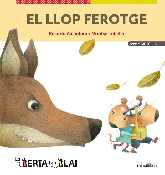 EL LLOP FEROTGE (MAJÚSCULES) | 9788418592348 | ALCÁNTARA, RICARDO