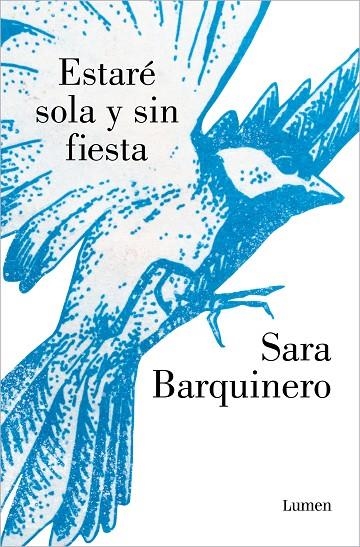 ESTARÉ SOLA Y SIN FIESTA | 9788426410221 | BARQUINERO, SARA