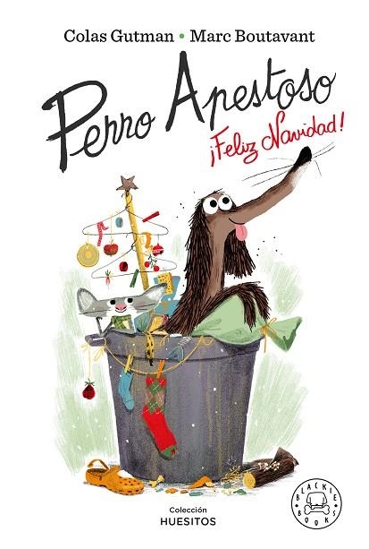 PERRO APESTOSO, ¡FELIZ NAVIDAD! | 9788418187360 | GUTMAN, COLAS