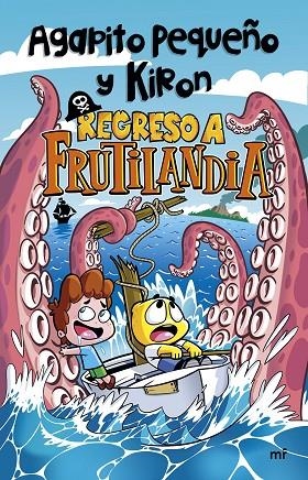 REGRESO A FRUTILANDIA | 9788427048836 | PEQUEÑO Y KIRON, AGAPITO