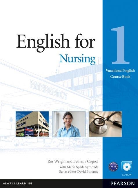 ENGLISH FOR NURSING LEVEL 1 COURSEBOOK AND CD-ROM PACK | 9781408269930 | BONAMY, DAVID/Y OTROS