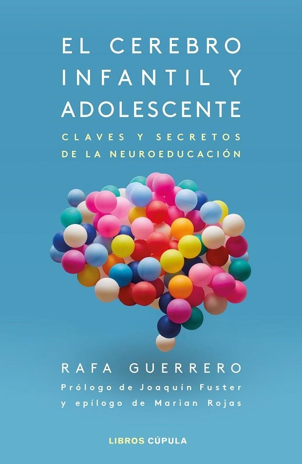 EL CEREBRO INFANTIL Y ADOLESCENTE | 9788448028640 | GUERRERO, RAFA