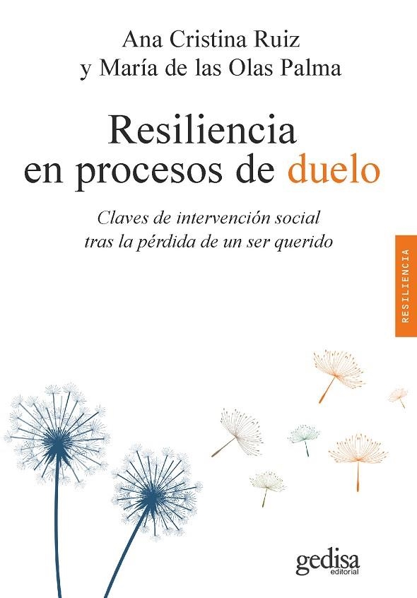 RESILIENCIA EN PROCESOS DE DUELO | 9788418525797 | RUIZ MOSQUERA, ANA CRISTINA/PALMA GARCÍA, MARÍA DE LAS OLAS