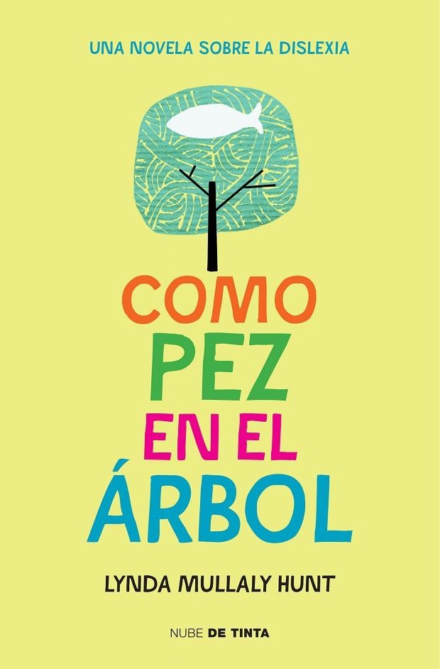 COMO PEZ EN EL ÁRBOL | 9788415594697 | MULLALY HUNT, LYNDA