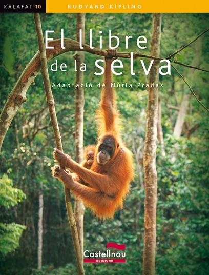 EL LLIBRE DE LA SELVA | 9788498043136 | KIPLING, RUDYARD