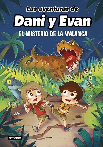 LAS AVENTURAS DE DANI Y EVAN 4. EL MISTERIO DE LA WALANGA | 9788408247197 | LAS AVENTURAS DE DANI Y EVAN