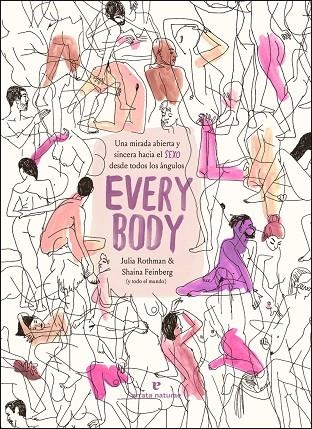 EVERY BODY | 9788417800918 | FEINBERG, SHAINA / ROTHMAN, JULIA