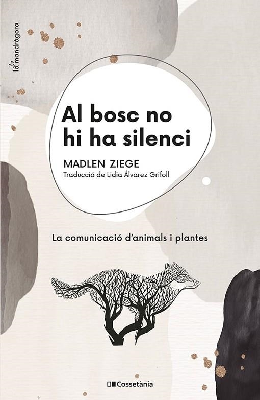 AL BOSC NO HI HA SILENCI | 9788413560663 | ZIEGE, MADLEN