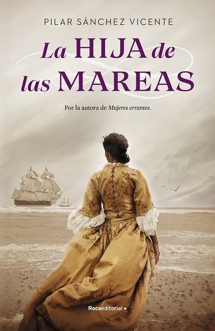 LA HIJA DE LAS MAREAS | 9788418557286 | SÁNCHEZ VICENTE, PILAR