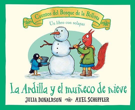 LA ARDILLA Y EL MUÑECO DE NIEVE | 9788426147172 | DONALDSON, JULIA