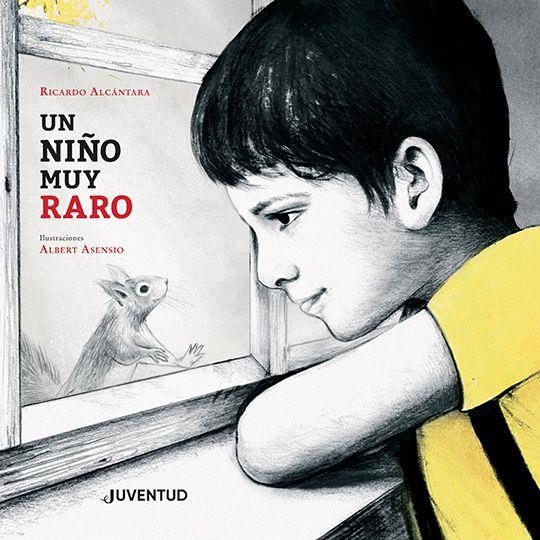 UN NIÑO MUY RARO | 9788426147493 | ALCÁNTARA, RICARDO