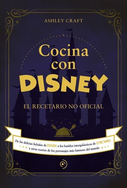 COCINA CON DISNEY | 9788418538773 | CRAFT, ASHLEY