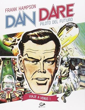 DAN DARE. VIAJE A VENUS 01 | 9788899086039 | FRANK HAMPSON