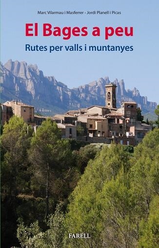 EL BAGES A PEU RUTES PER VALLS I MUNTANYES | 9788417116491