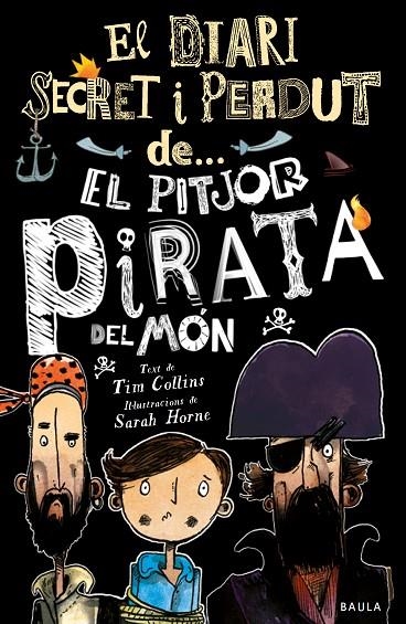 EL PITJOR PIRATA DEL MÓN | 9788447943326 | COLLINS, TIM