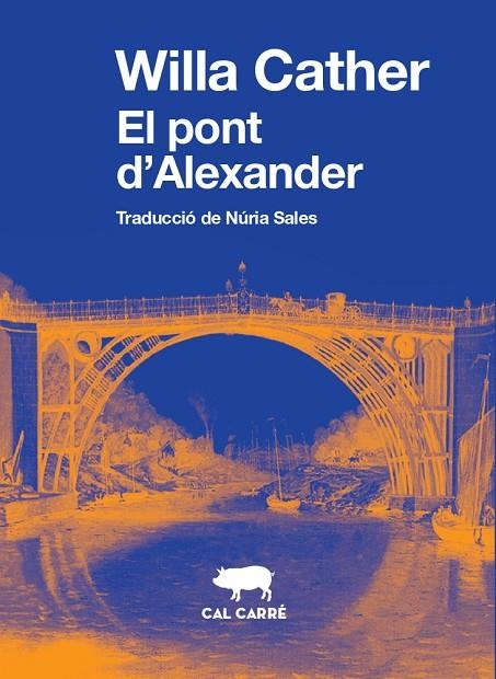 EL PONT D'ALEXANDER | 9788412394320 | CATHER, WILLA