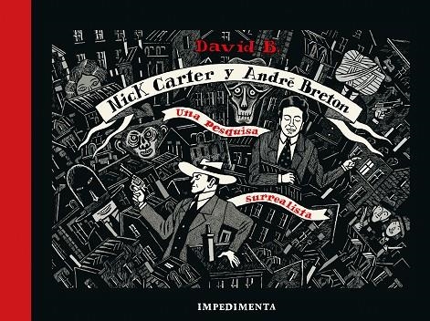 NICK CARTER & ANDRÉ BRETON: UNA PESQUISA SURREALISTA | 9788418668203 | B., DAVID