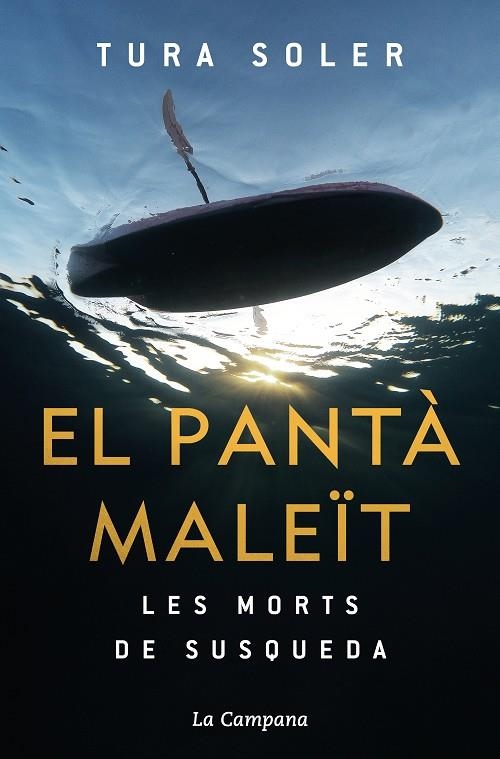 EL PANTÀ MALEÏT | 9788418226212 | SOLER, TURA